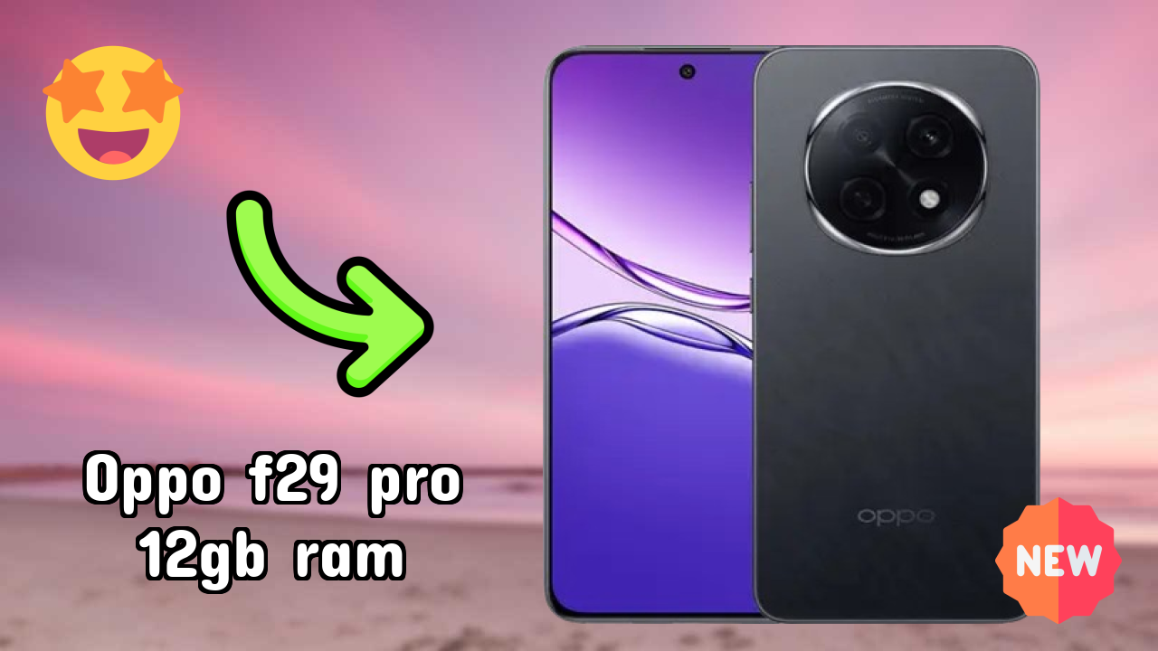 OPPO F29 Pro 12GB RAM vs Samsung: Complete Feature Compare