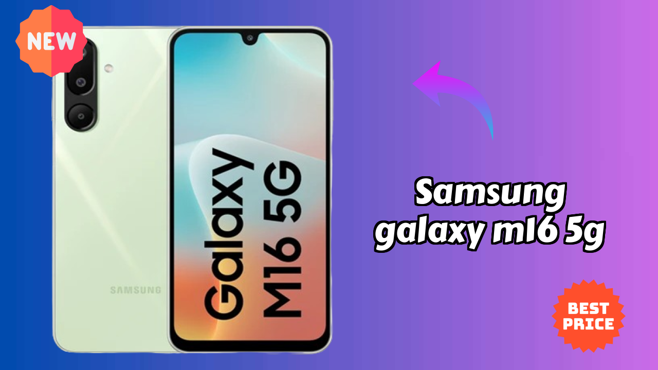 Samsung Galaxy M16 5G at ₹12,979 - Complete Buying Guide