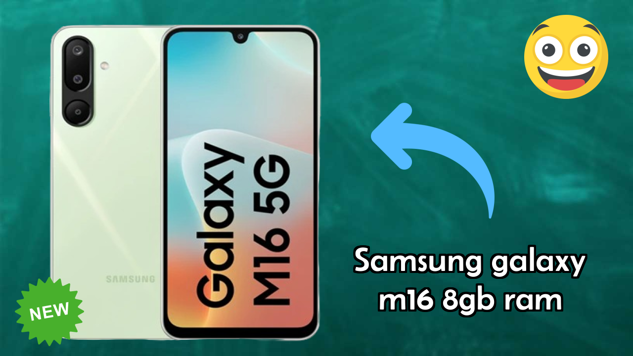 Samsung Galaxy M16 8GB RAM vs Samsung Galaxy: Detailed Compare