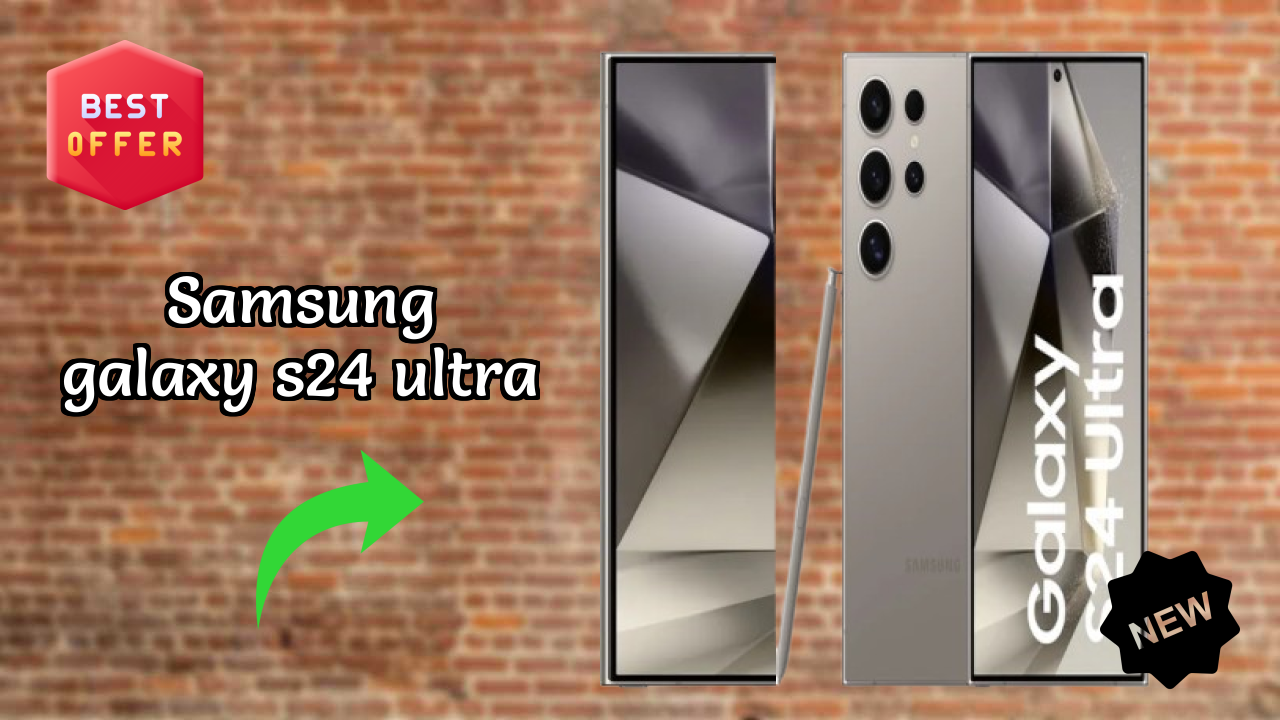 Samsung Galaxy S24 Ultra vs Competition: Best Phone Winner