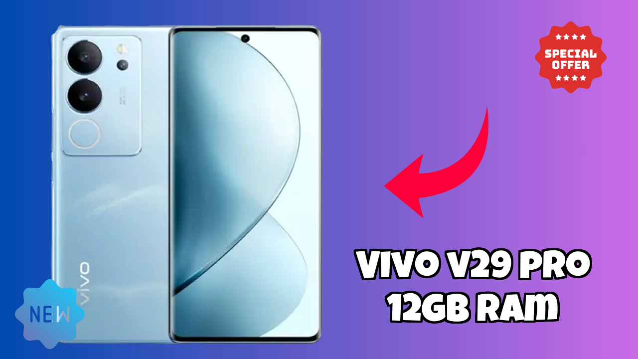 Vivo V29 Pro 12GB RAM at ₹24,994 - Best Deal Available